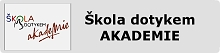 Škola dotykem AKADEMIE
